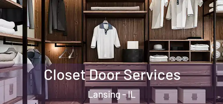 Closet Door Services Lansing - IL