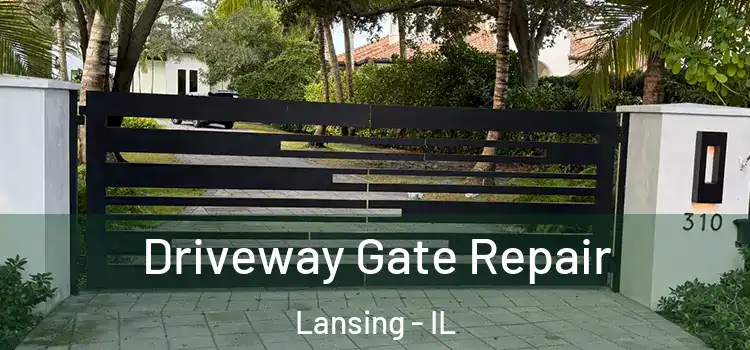 Driveway Gate Repair Lansing - IL