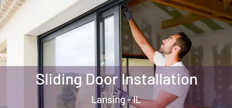 Sliding Door Installation Lansing - IL